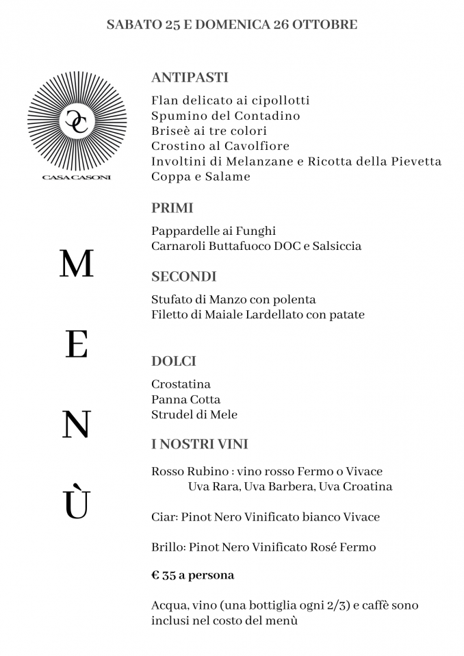 Sabato 25 e Domenica 26 Ottobre - CASA CASONI
